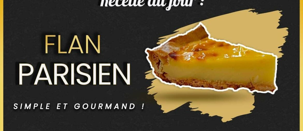 Le Flan Parisien – Gourmand et facile – FR Le Flan Parisien - Gourmand et facile - FR