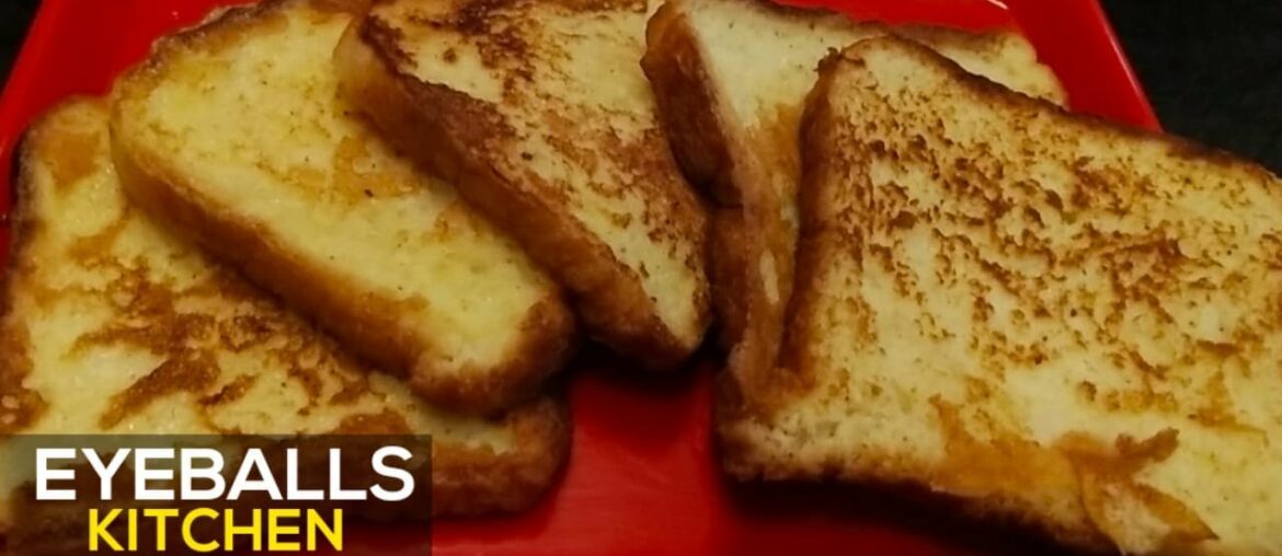 French Toast Easy And Quick Recipe At Home | How To Make Simple French Toast