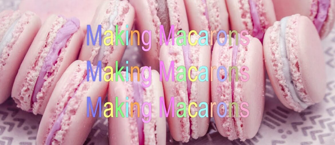 Baking Macarons Using French Meringue Recipe.