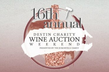 16th Annual Destin Charity Wine Auction presented by The Jumonville Family