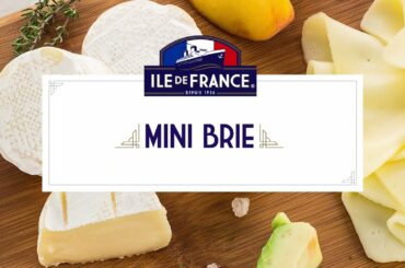 Find Out Why Ile de France Mini Brie Is The Perfect Snack For You!