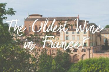 The Roman Origins of a Forgotten French Wine (Gaillac Wines Series 1)