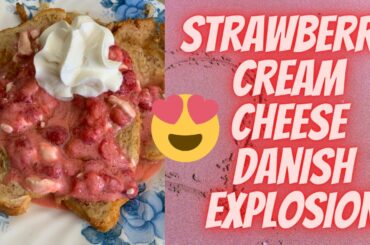 Strawberry Cream Cheese Danish Explosion Recipe!