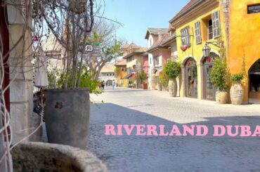 French village in Dubai | DUBAI PARKS AND RESORTS | RIVERLAND DUBAI |  Dubai Tourist Attraction