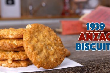 1939 Anzac Biscuit Recipe - Glen And Friends Cooking - How To Make Anzac Biscuits