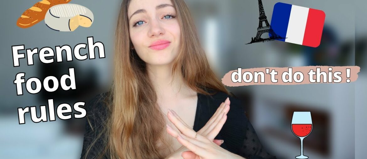 What You Should NOT Do When Eating In France + Food Rules in France (From a French Nutritionist!)