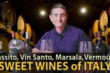What You Need to Know about Sweet Wines of Italy | Vin Santo, Passito, Marsala, Vermouth...