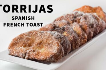 Torrijas Recipe - Spanish Style French Toast