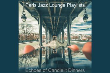 Fantastic Paris Restaurants