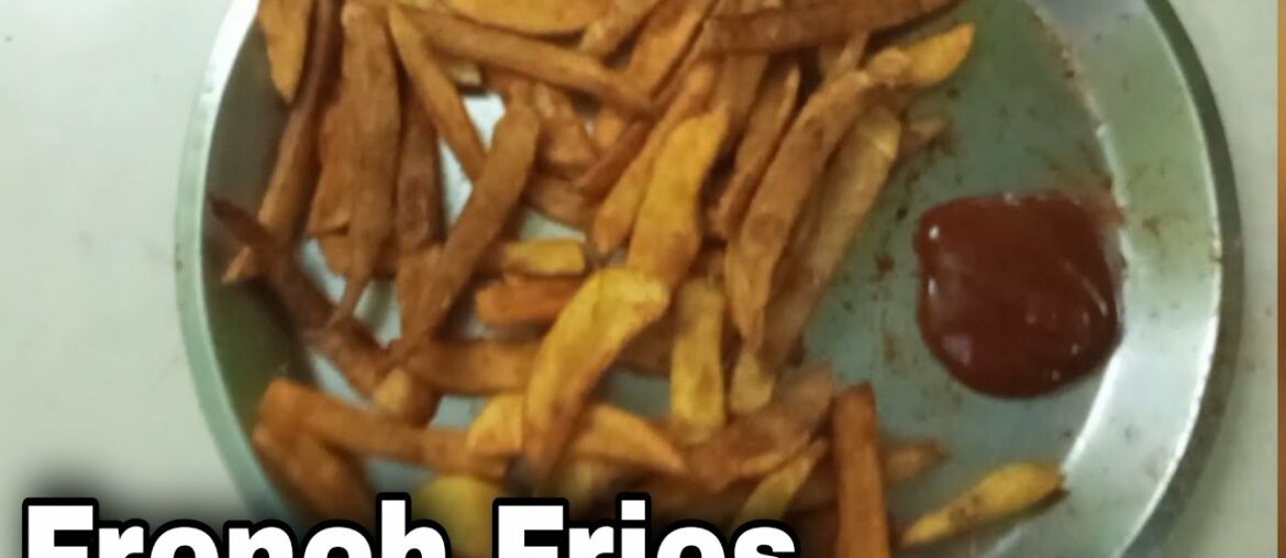Crispy French Fries Recipe|How to make French Fries at home