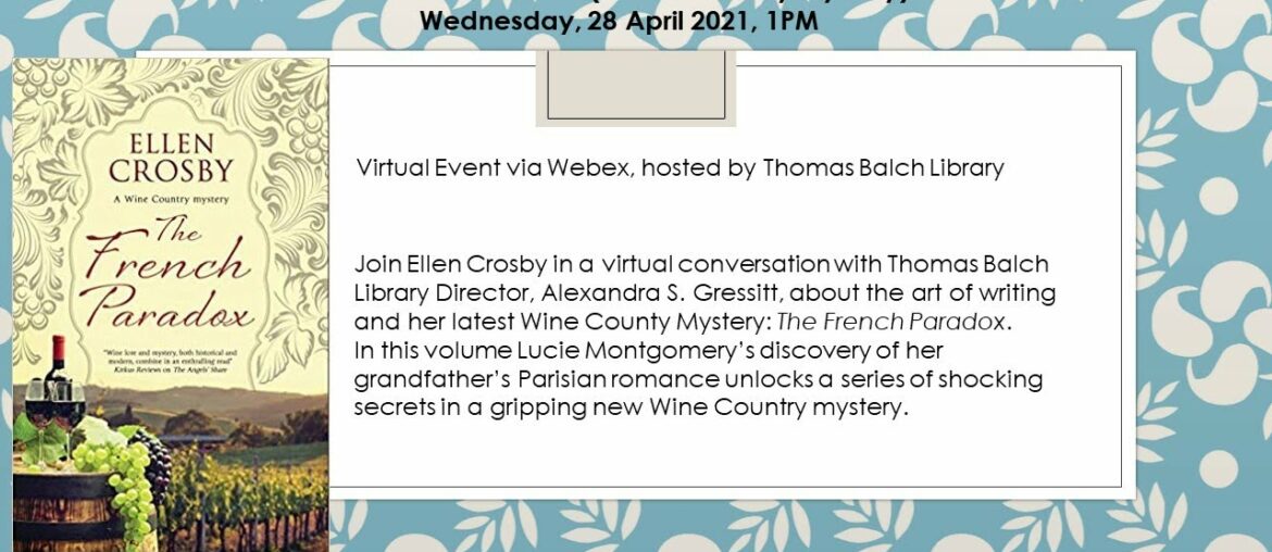 The French Paradox A Wine County Mystery,  A Virtual Conversation With Ellen Crosby