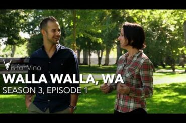 Learn About WALLA WALLA WASHINGTON WINE | V is for Vino - America's #1 Wine Show (full episode)