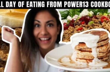 What I Eat In A Day | POWER13 COOKBOOK EDITION