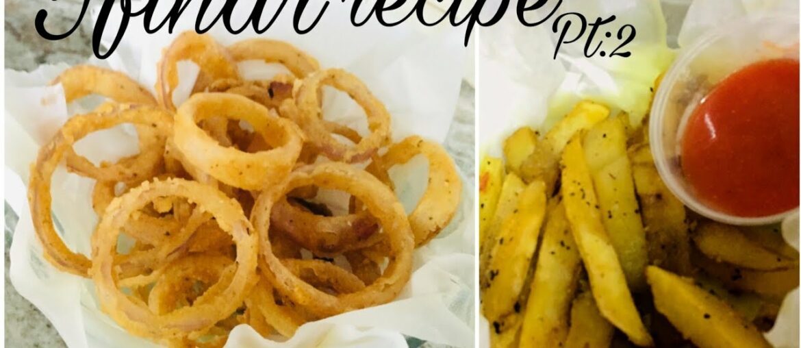 Crispy onion rings and french fries recipe