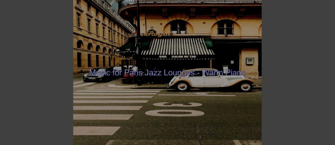 Warm Music for Paris Restaurants
