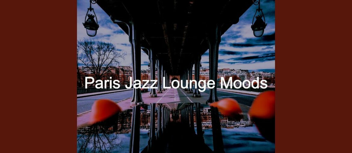Simplistic Music for Paris Restaurants Simplistic Music for Paris Restaurants