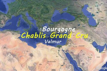 Chablis Grand Cru Valmur | French wine map | Wine study