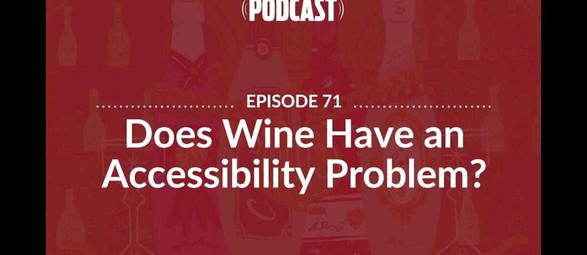 Does Wine Have an Accessibility Problem?