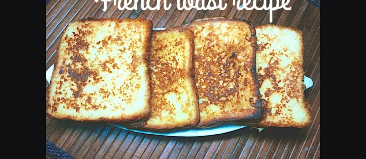 French toast recipe