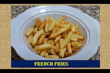 Crispy French Fries Recipe|How to Make Crispy French Fries Recipe|Potato fries Recipe