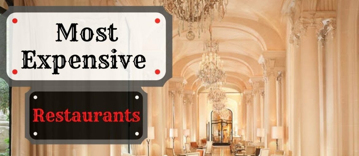 Top 5 Most Expensive Restaurants on Earth 2021 | Luxurious Restaurants in the World | TopEcho