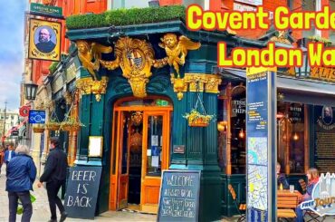 Covent Garden Tour | A London Walk (including Neal's Yard)
