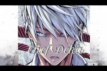 Chef Deku // Polar star // Part 11 // Text Stories by Crimson