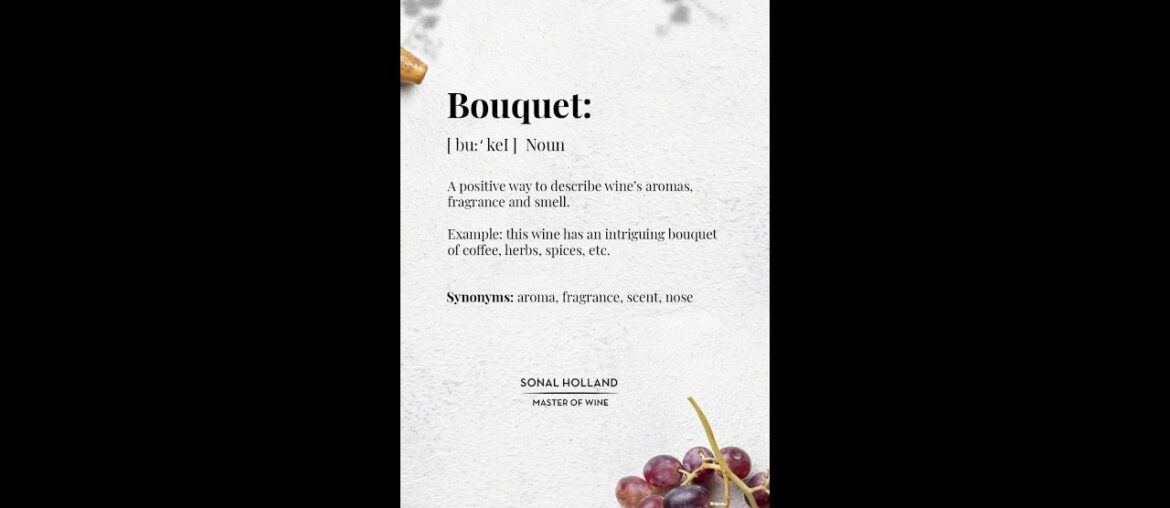 Wine words that make you sound like a pro - Bouquet