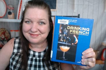 Cookbook Lookthrough: Drinking French Cocktail Book by David Leibovitz (2020)