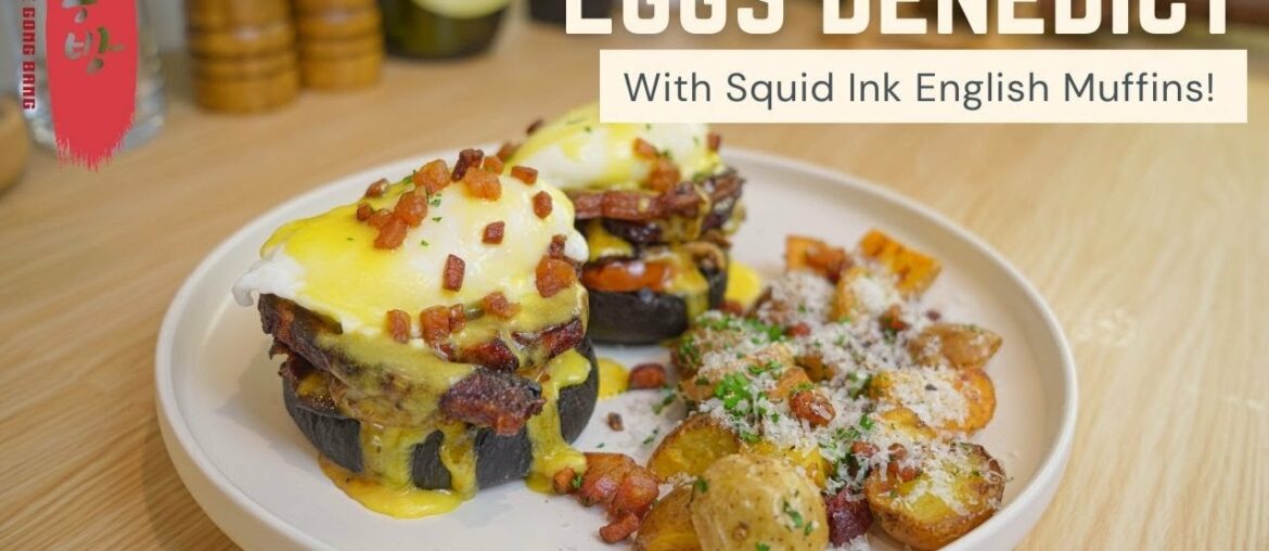 Eggs Benedict using Squid Ink English Muffins! | Fancy Brunch Idea