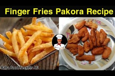 Pakora Recipe | French Fries Pakora Recipe | Potato Fries Recipe | #PakoraRecipe