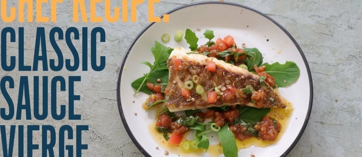 Do you know the sauce vierge? (How to make a virgin sauce) great sauce for the warmer days