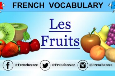 LEARN FRENCH WORDS - FOOD VOCABULARY - FRUITS