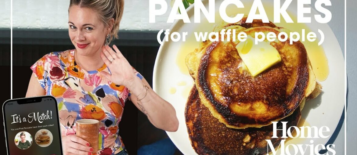 Perfect Pancakes (For Waffle People) | Home Movies with Alison Roman