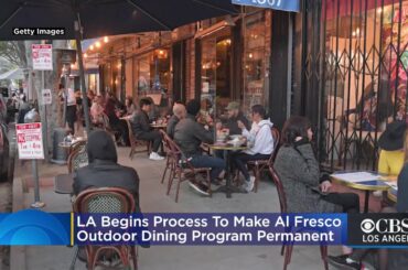 LA Begins Process To Make Al Fresco Outdoor Dining Program Permanent