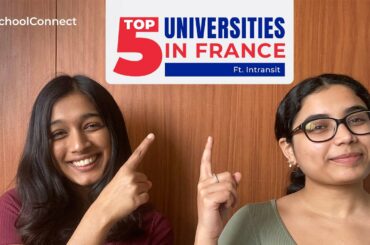 5 Top universities and courses in France | MBA, MS, & more | iSchoolConnect  ft. Instransit