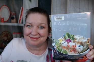 Cookbook Lookthrough: Plant-Based Gourmet Vegan Cookbook by Suzannah Gerber (2020)