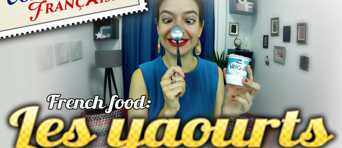 French Food : Les Yaourts
