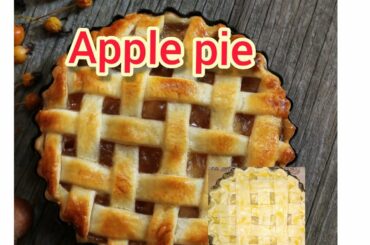 Apple pie recipe/french tarte au pomme/how to MAKE Apple pie / Home made Apple pie / easy and tasty