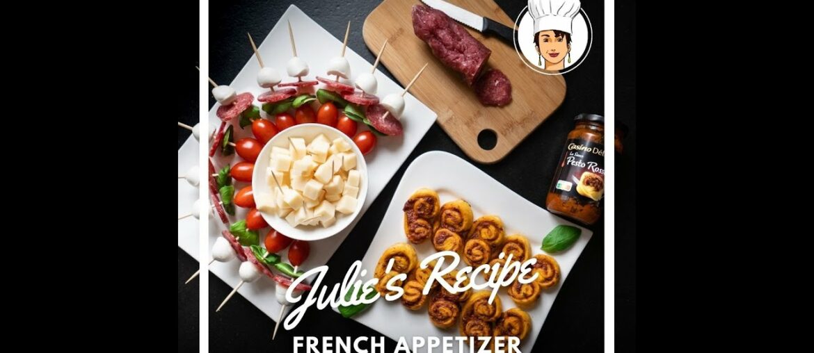 3 easy French appetizer to Wow your guests – Julie's recipe from Casino Asia French Quality 3 easy French appetizer to Wow your guests - Julie's recipe from Casino Asia French Quality