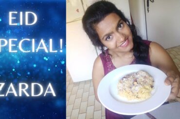 MAKING ZARDA SIMPLE RECIPE IN FRANCE| EID SPECIAL| Making Indian Sweets with Local Ingredients