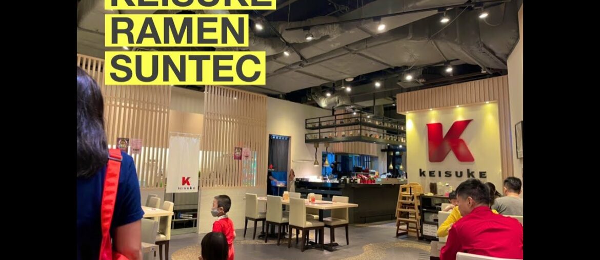 Super Popular Ramen - Ramen Dining Keisuke Tokyo Suntec City Singapore
