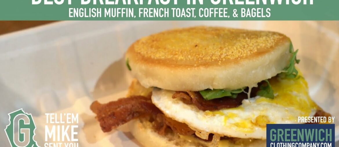 Breakfast in Greenwich CT - Best Food in Greenwich CT - Tell’em Mike Sent You