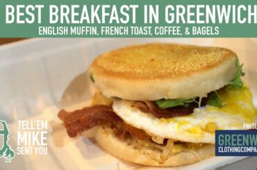 Breakfast in Greenwich CT - Best Food in Greenwich CT - Tell’em Mike Sent You