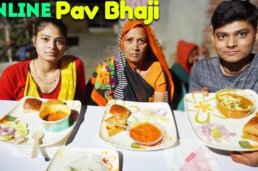 Online Pav Bhaji !! | Oder Online Food Review | Family Food Review