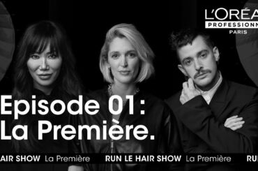 The International Hair series, by Pros, for Pros & all hair lovers | Episode 1 | RUN LE HAIR SHOW
