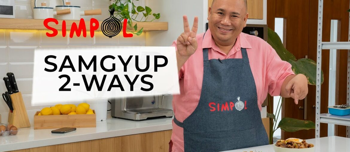 Samgyup 2-ways, SIMPOL! Samgyup 2-ways, SIMPOL!