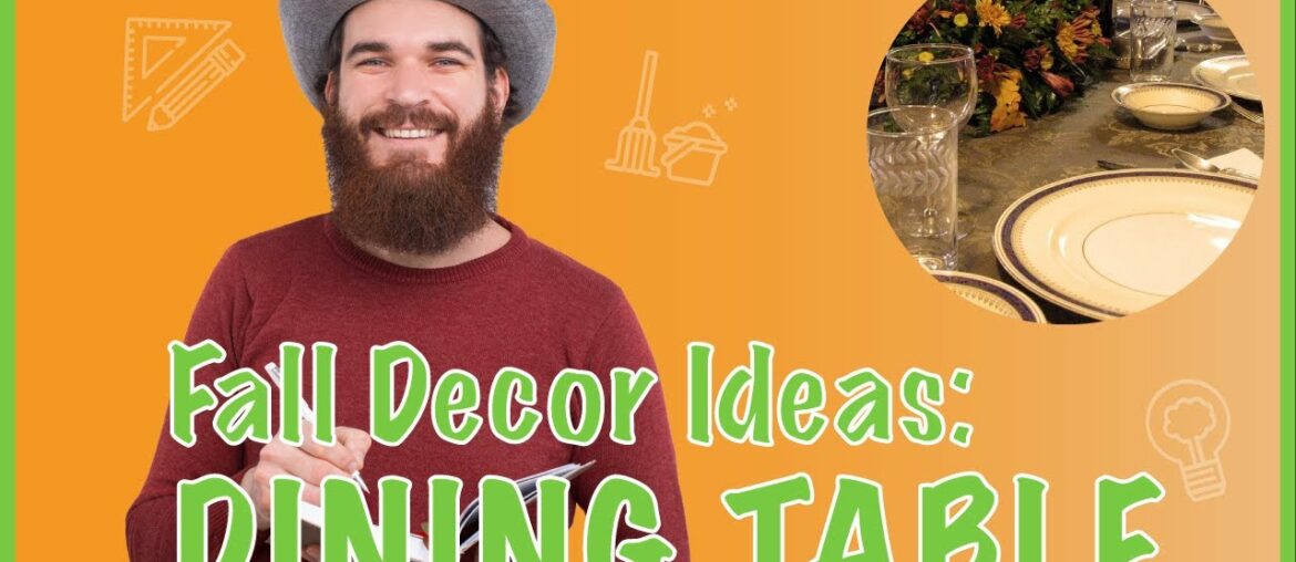 Fall Decor Ideas for Dining Room Table | Top 6 Kitchen Decorating Tips |  Tablescape & Centerpiece