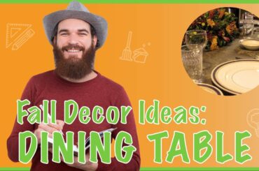 Fall Decor Ideas for Dining Room Table | Top 6 Kitchen Decorating Tips |  Tablescape & Centerpiece