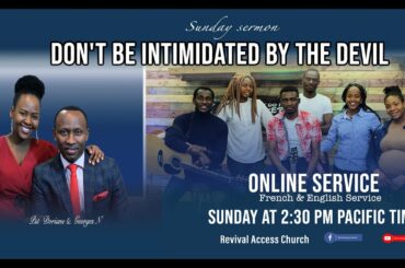 Don't be intimidated by the devil | Pastor Georges // French and English Service